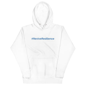 #ReviveResilience Hoodie